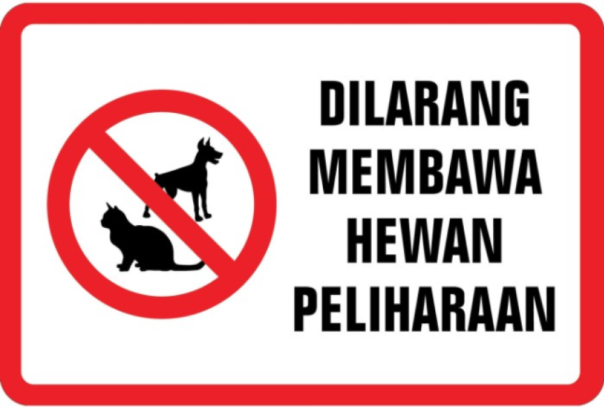 Dilarang Membawa Hewan Peliharaan
